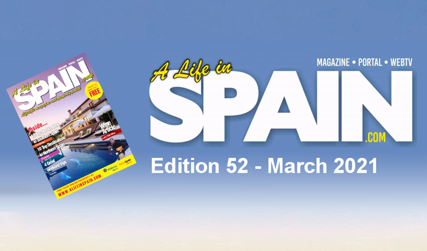Ein Leben in Spanien Property Magazine Edition 52 - März 2021 vorgestellte Bild