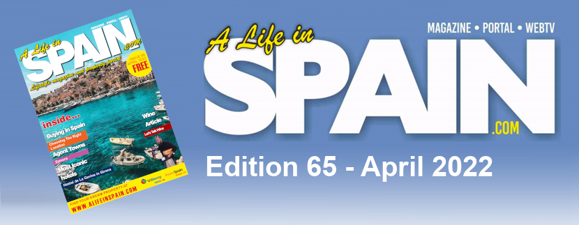A life in Spain Property Magazine Edition 65 - April 2022 featured Image