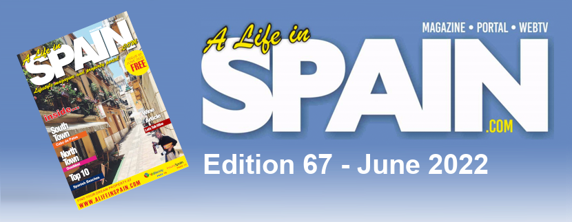 Blog Image for A life in Spain Property Magazine Edition 67 - June 2022 A Life in Spain