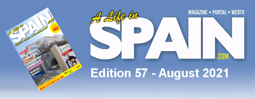 A life in Spain Property Magazine Edition 57 - August 2021 featured Image