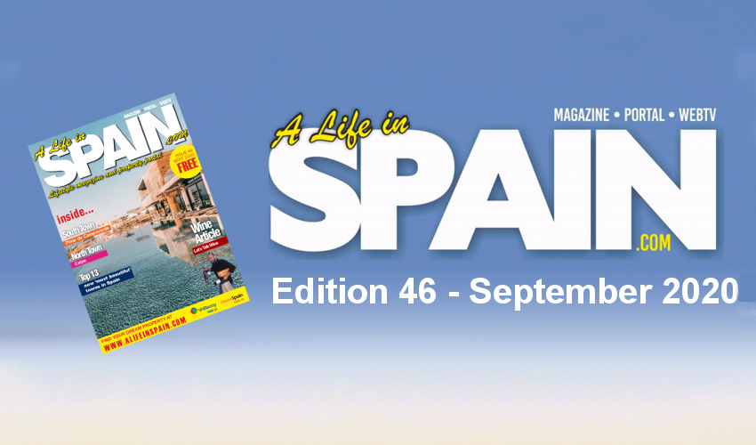 Blog Image for A life in Spain Property Magazine Edition 46 - September 2020 A Life in Spain