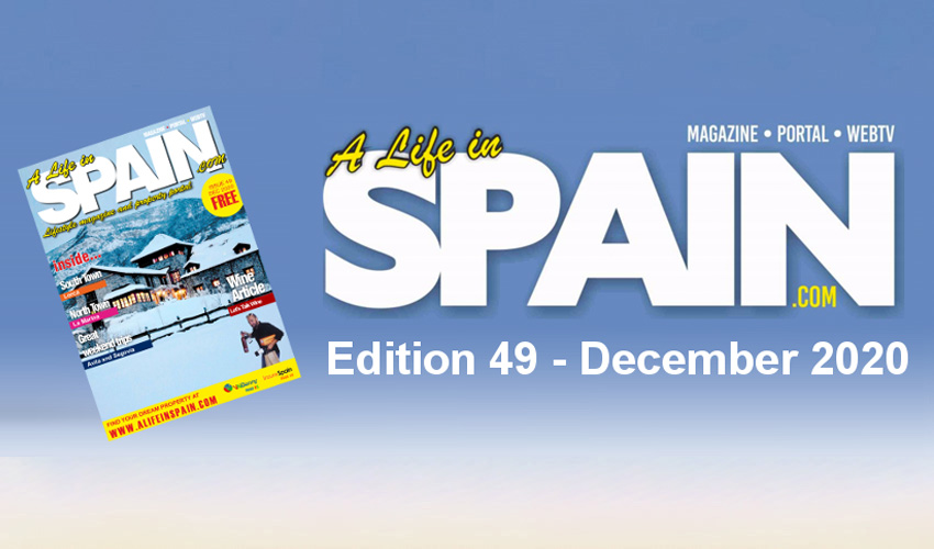 Blog Image for A life in Spain Property Magazine Edition 49 - December 2020 A Life in Spain